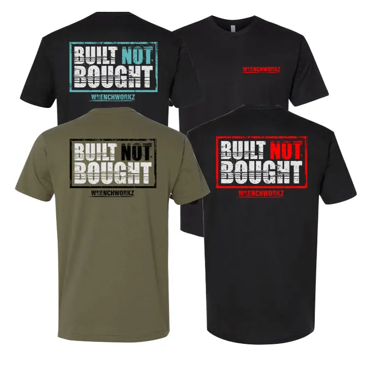 'Built Not Bought' Rugged Cotton T-Shirt 1