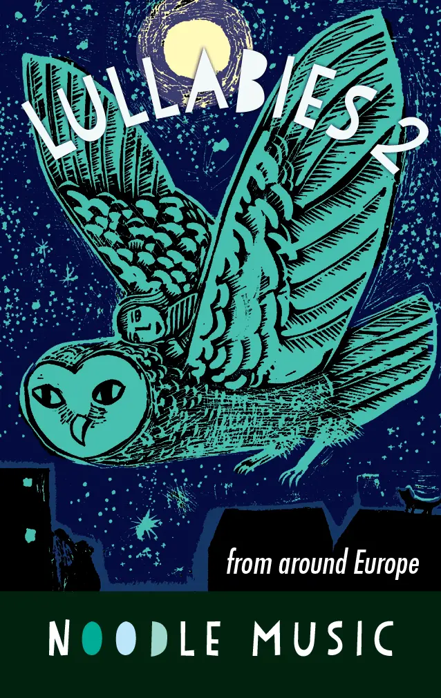 European Lullabies: Soothing Songs From Across The Continent 1