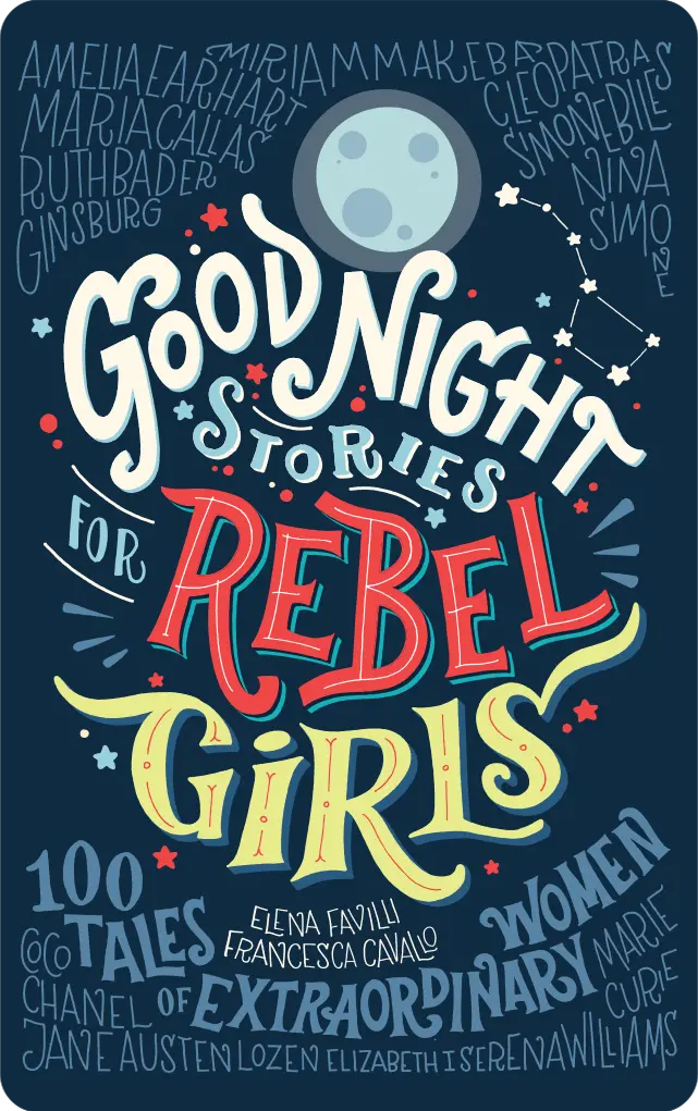 Good Night Stories For Rebel Girls – Inspiring Tales Of 100 Remarkable Women 1