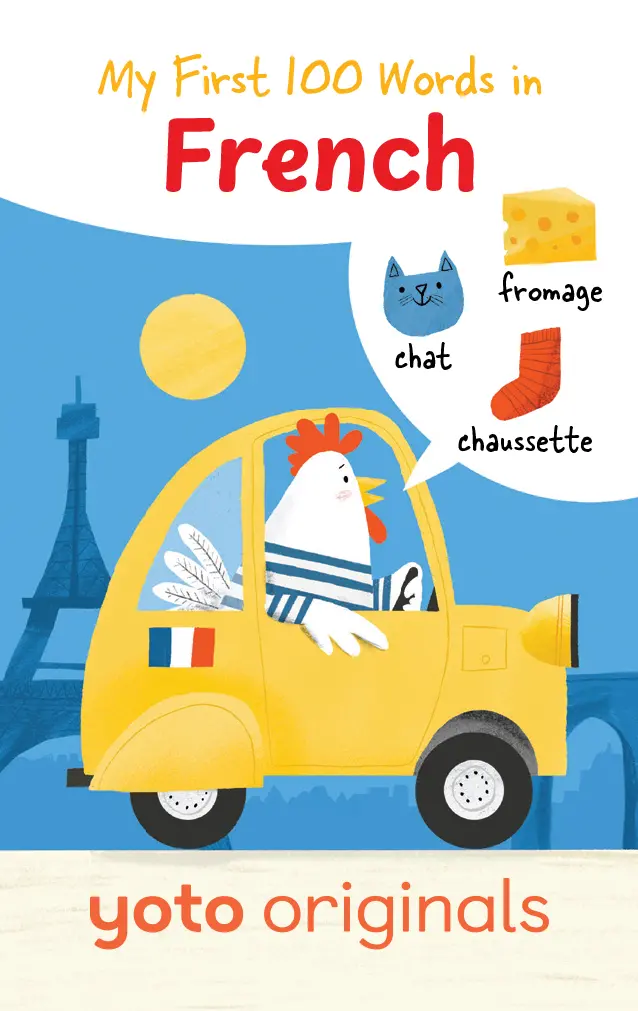 My First 100 French Words: Picture Dictionary For Kids 1