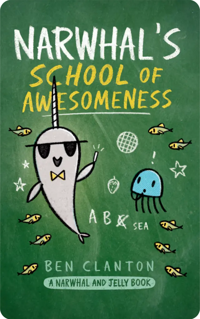 Narwhal'S Academy Of Awesomeness – Children'S Adventure Series 1