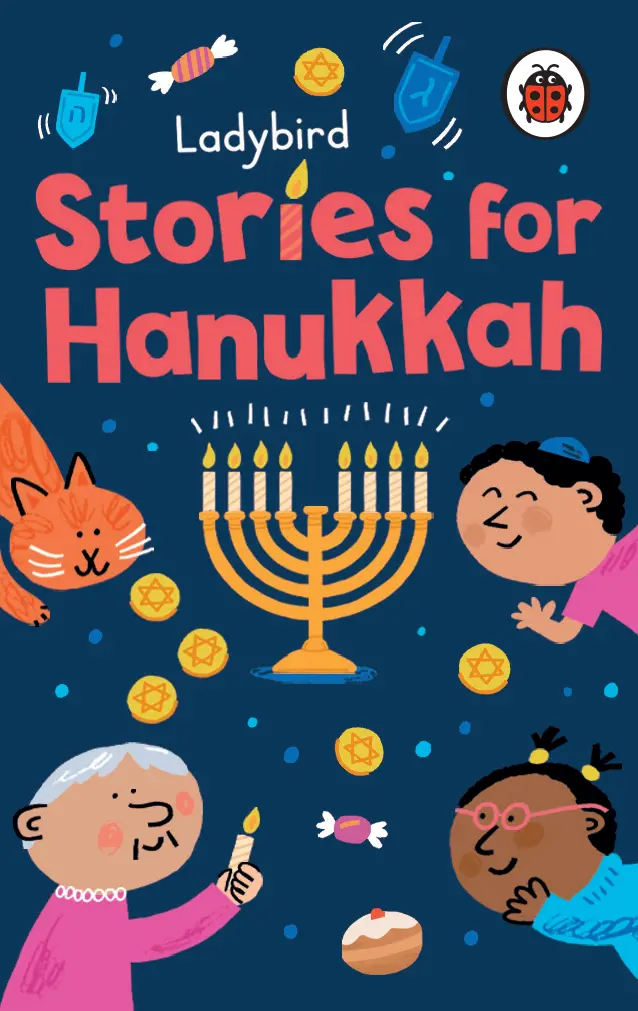 Stories For Hanukkah: Celebratory Tales For The Festival Of Lights 1